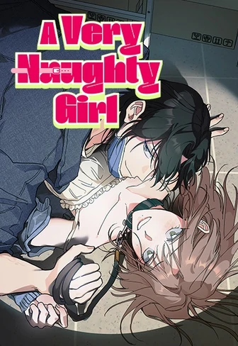 A Very Naughty Girl