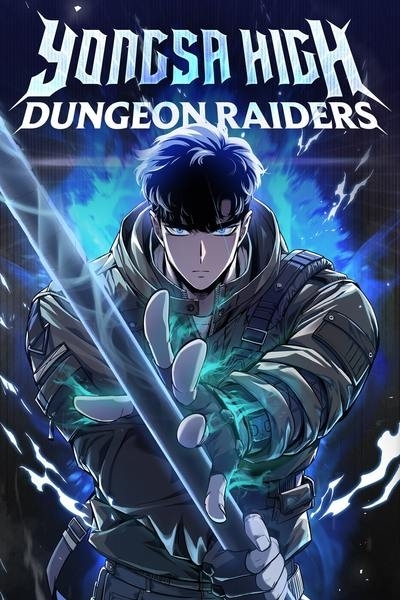 Yongsa High: Dungeon Raiders [Official]