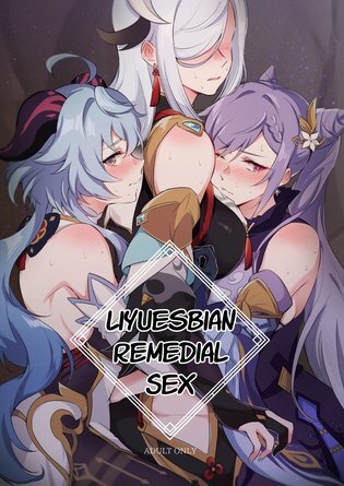 Liyue-shiki Dousei Seikou Ryouhou | Liyuesbian Remedial Sex