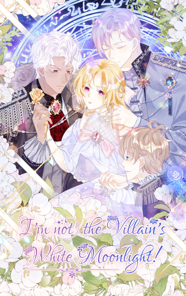 I'm Not the Villain's White Moonlight! || LilyAth