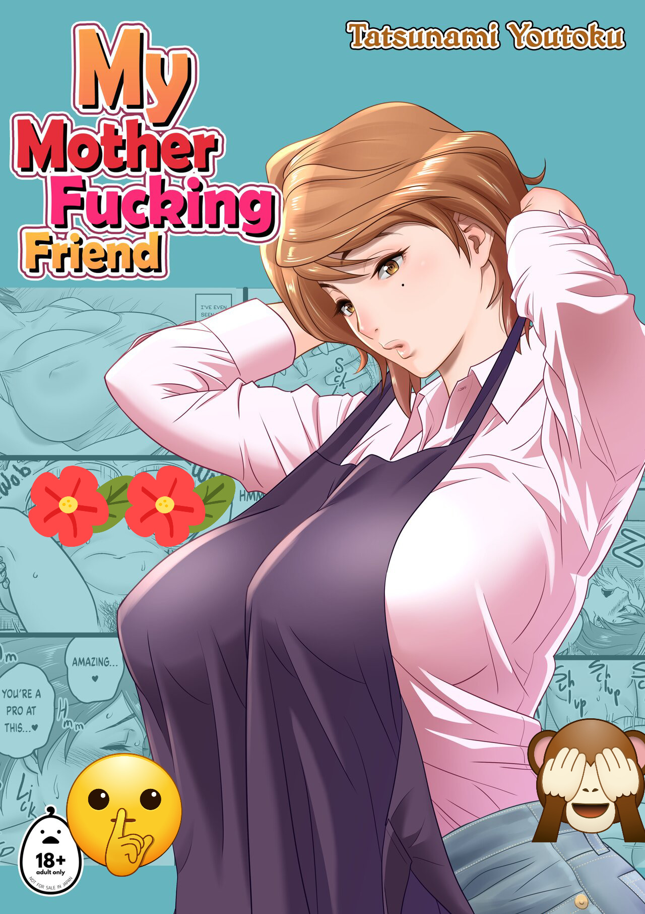 My Mother Fucking Friend (Official) (Uncensored)