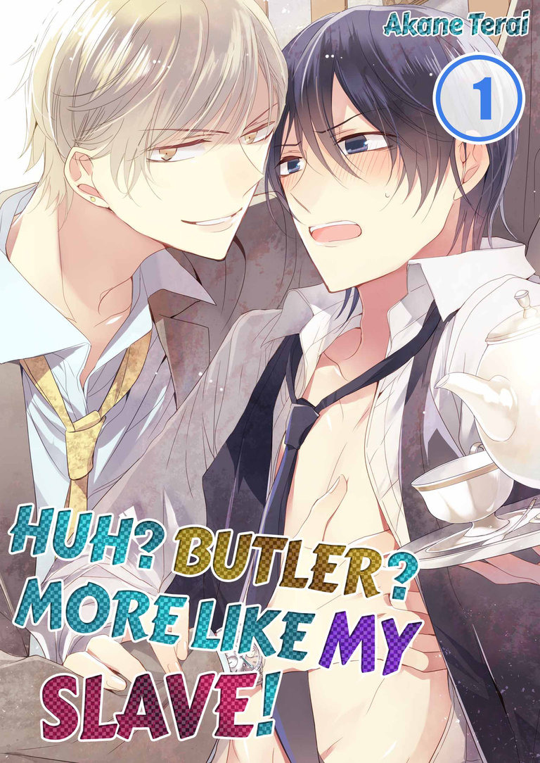 Huh? Butler? More Like My Slave!