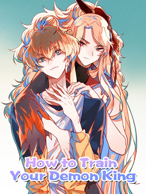 How to Train Your Demon King How to Train Your Demon King