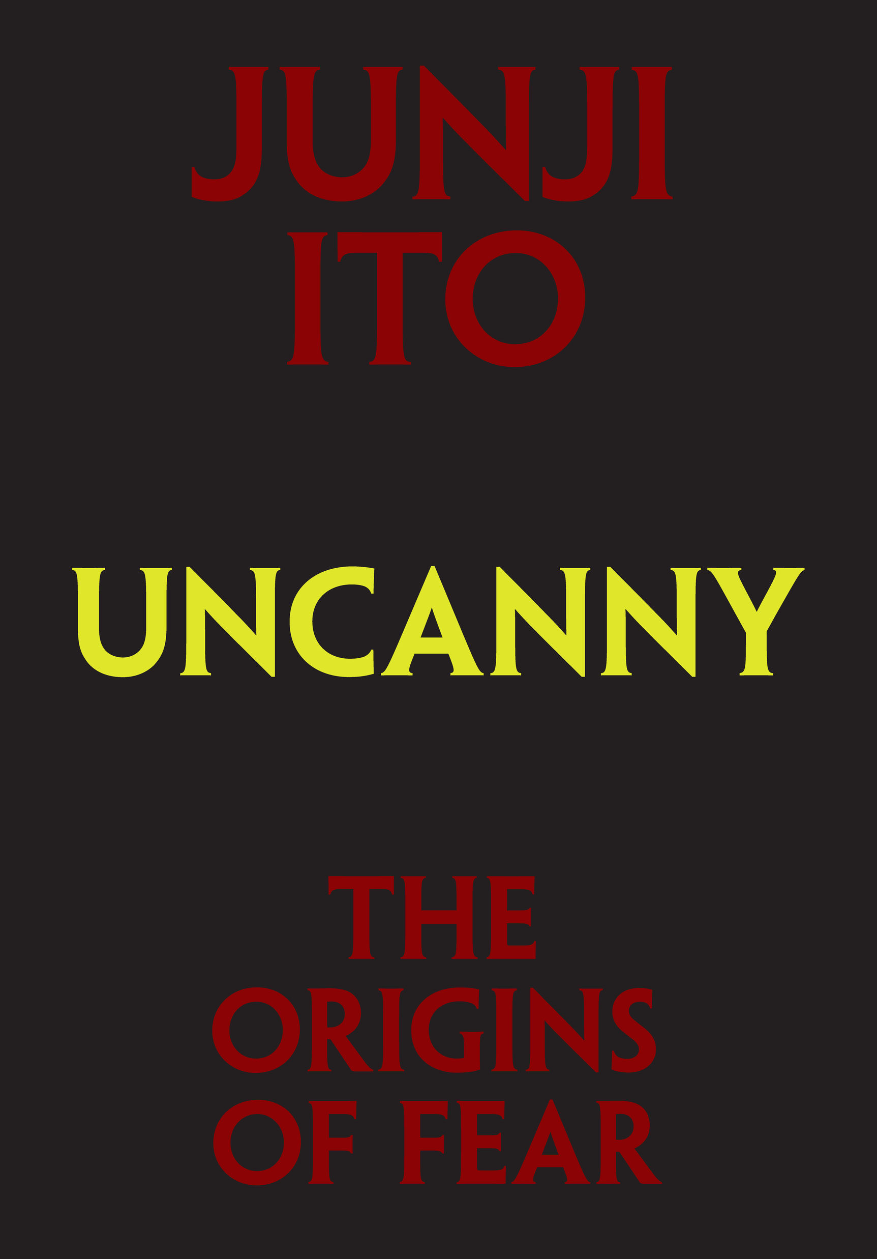 Uncanny - The Origins of Fear (Official)