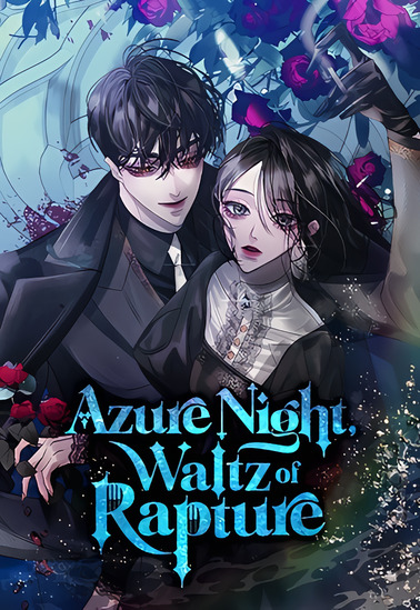 Azure Night, the Waltz of Rapture