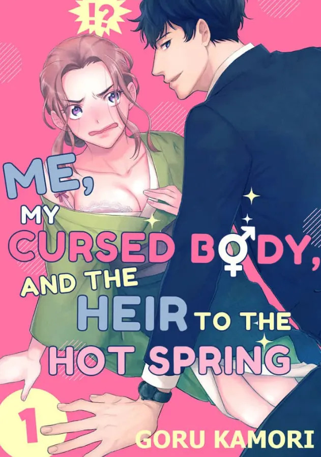 Me, My Cursed Body, and the Heir to the Hot Spring