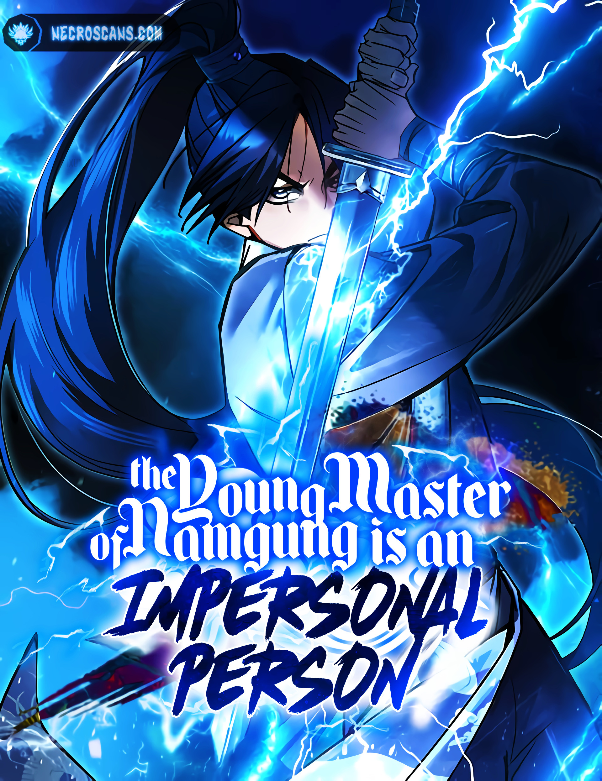 The Young Master of Namgung Is an Impersonal Person The Young Master of Namgung Is an Impersonal Person
