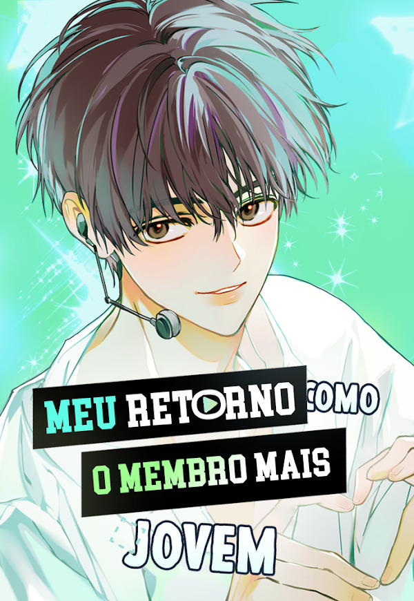 Meu Retorno Como O Membro Mais Jovem Meu Retorno Como O Membro Mais Jovem