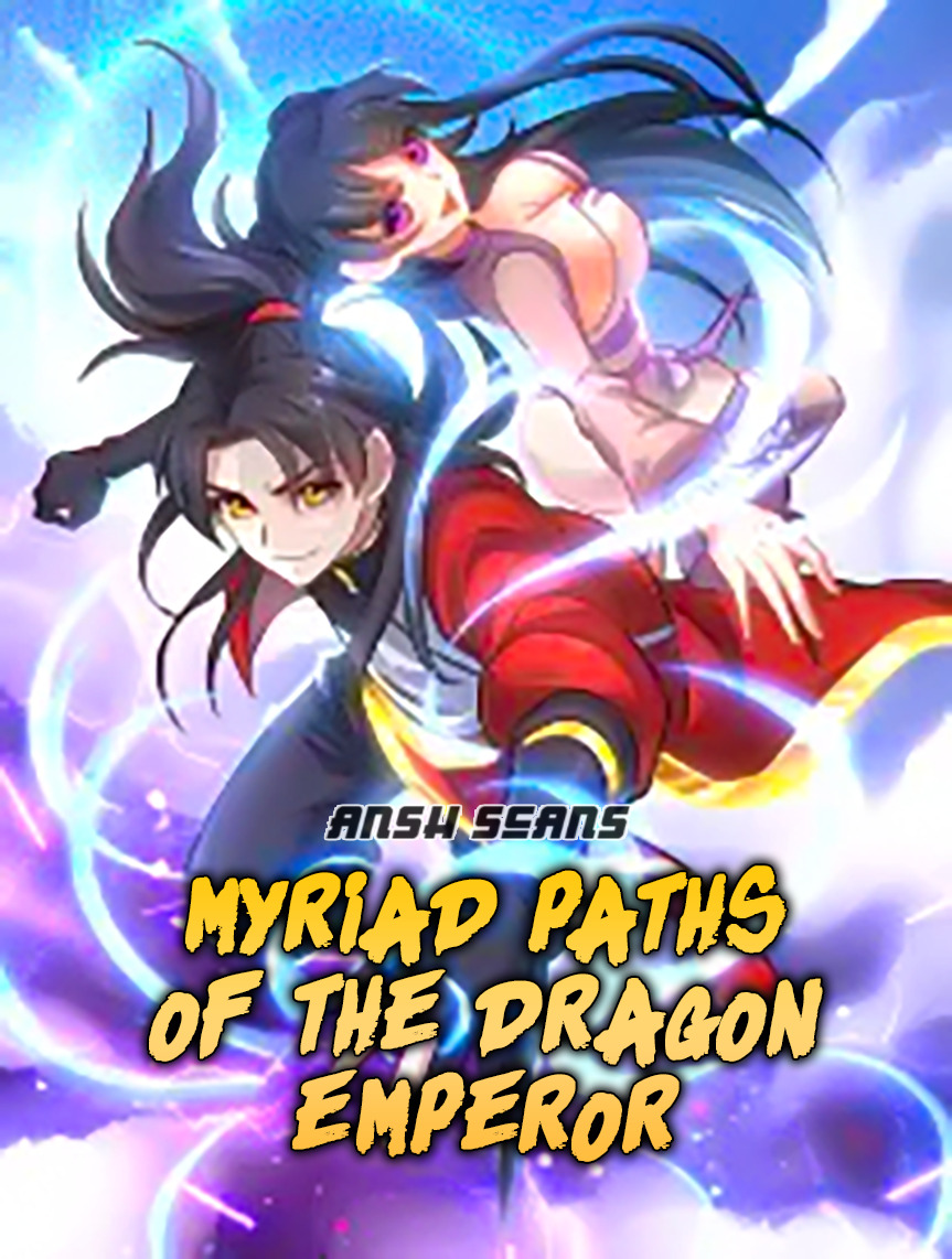 Myriad Paths Of The Dragon Emperor