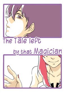 The Tale left by that Magician