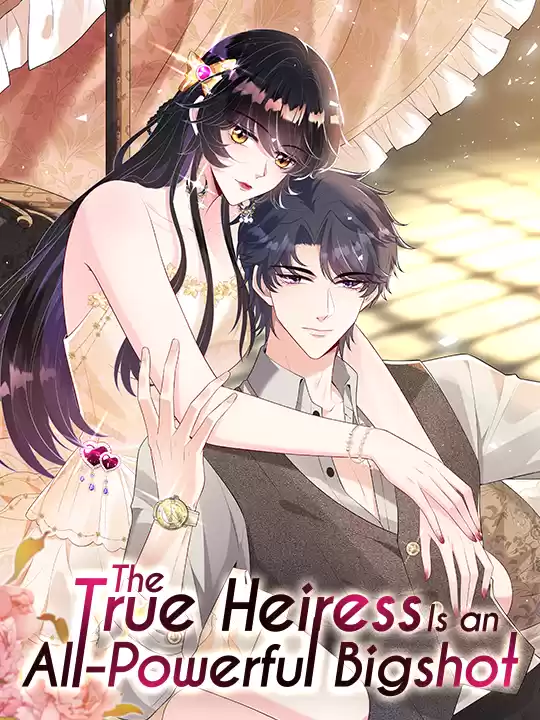 The True Heiress Is an All-Powerful Bigshot