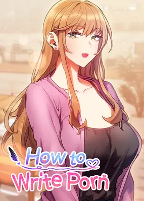 How to Write Porn (Official) How to Write Porn (Official)
