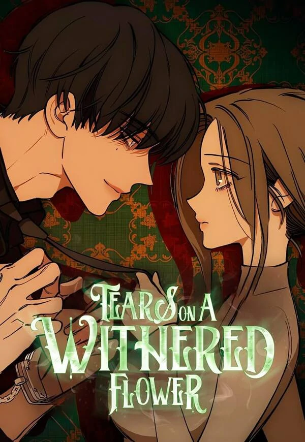 Tears on a Withered Flower Tears on a Withered Flower