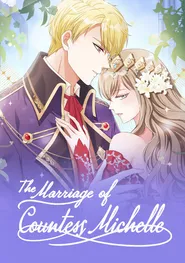 The Marriage of Countess Michelle [Official]