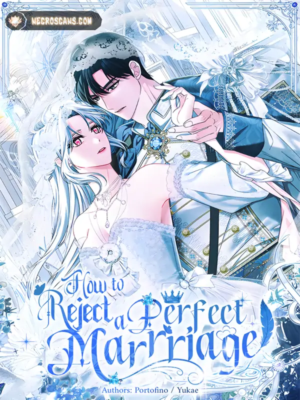 How to Reject a Perfect Marriage How to Reject a Perfect Marriage