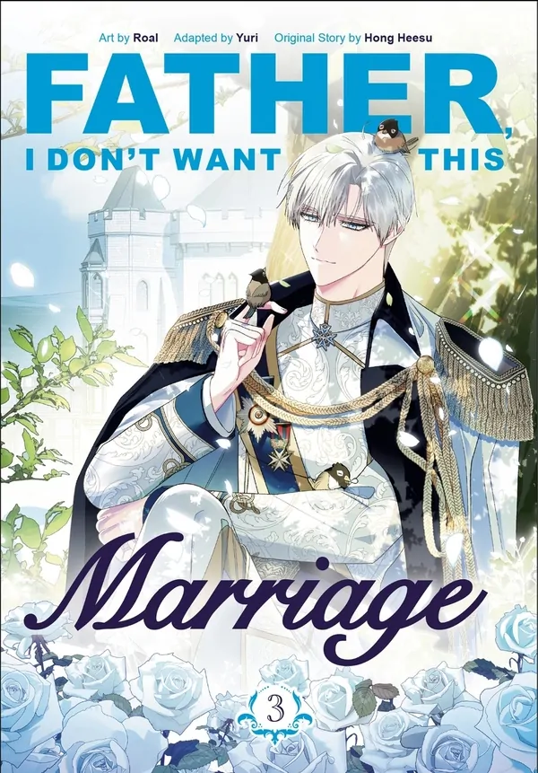 Father, I Don't Want This Marriage [Official print]