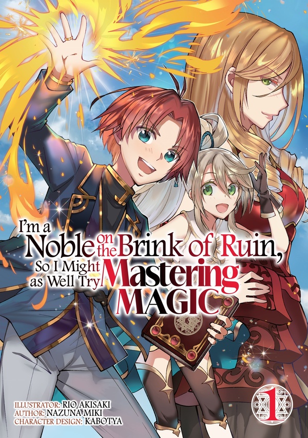 I'm a Noble on the Brink of Ruin, So I Might as Well Try Mastering Magic (Official)