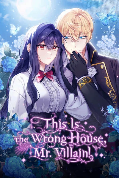 This Is the Wrong House, Mr. Villain! This Is the Wrong House, Mr. Villain!