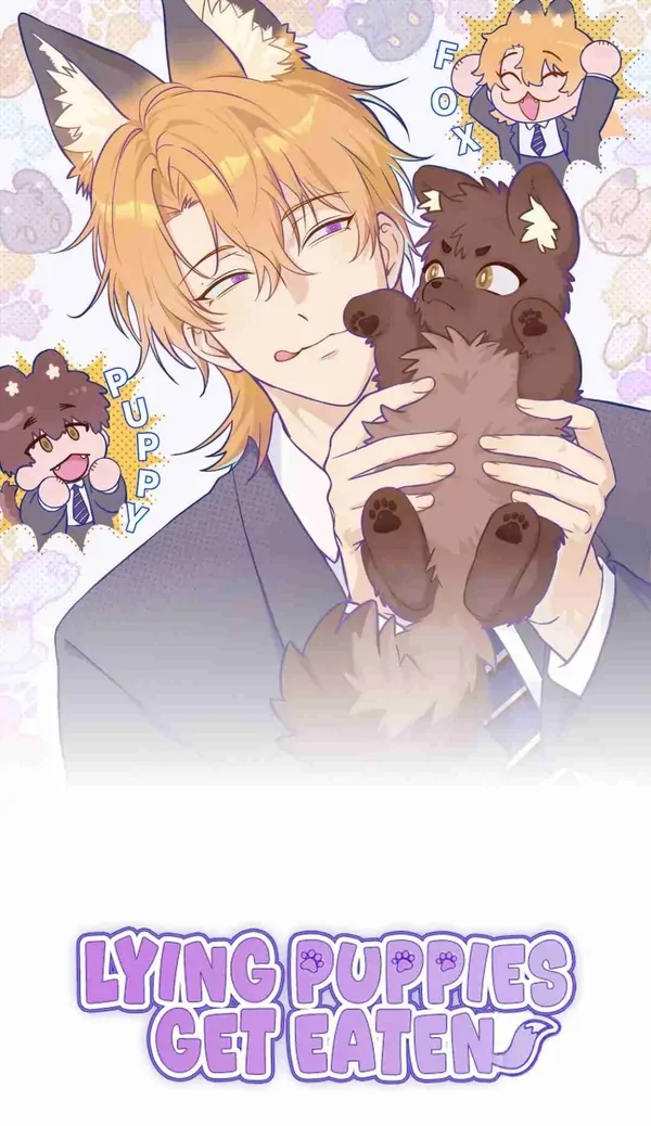 Lying Puppies Get Eaten Lying Puppies Get Eaten
