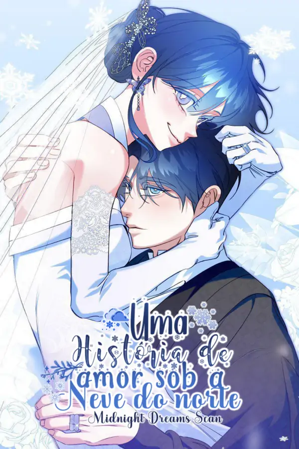Uma História De Amor Sob A Neve Do Norte Uma História De Amor Sob A Neve Do Norte