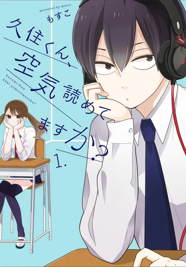 Kuzumi-kun, cậu không biết để ý sao? Kuzumi-kun, cậu không biết để ý sao?