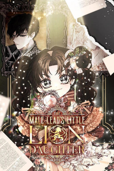 The Male Lead's Little Lion Daughter The Male Lead's Little Lion Daughter