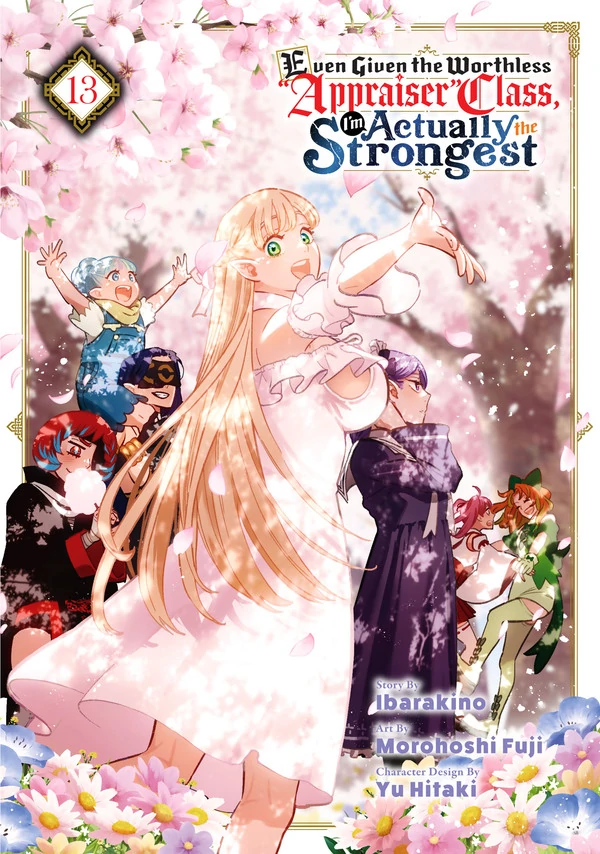 Even Given the Worthless “Appraiser” Class, I'm Actually the Strongest (Official)