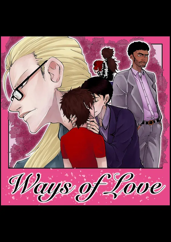 Ways of Love Ways of Love