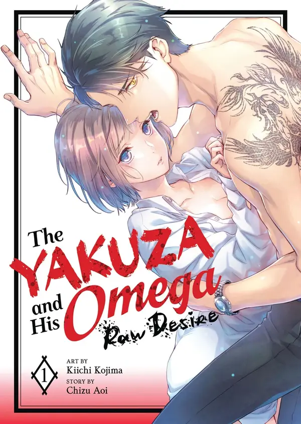 The Yakuza and His Omega: Raw Desire [Official]