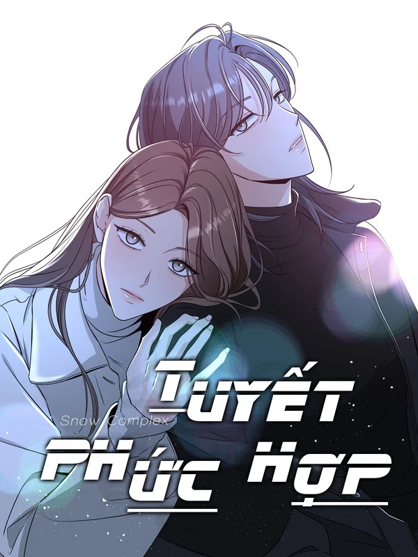 Tuyết phức hợp (18+) Tuyết phức hợp (18+)