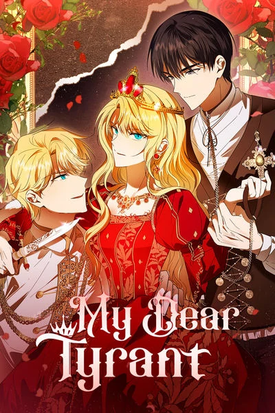My Dear Tyrant My Dear Tyrant