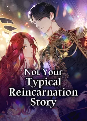 Not Your Typical Reincarnation Story (Official) Not Your Typical Reincarnation Story (Official)