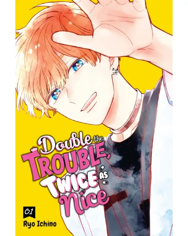 Double the Trouble, Twice as Nice Double the Trouble, Twice as Nice