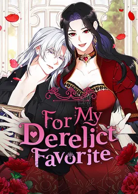 For My Derelict Favorite For My Derelict Favorite