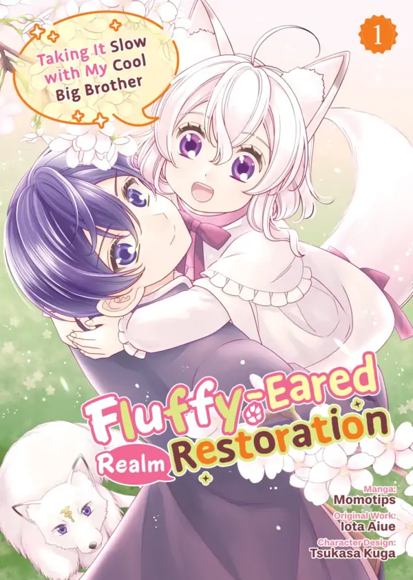 Fluffy-Eared Realm Restoration: Taking It Slow with My Cool Big Brother Fluffy-Eared Realm Restoration: Taking It Slow with My Cool Big Brother