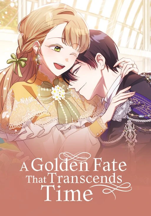 A Golden Fate That Transcends Time