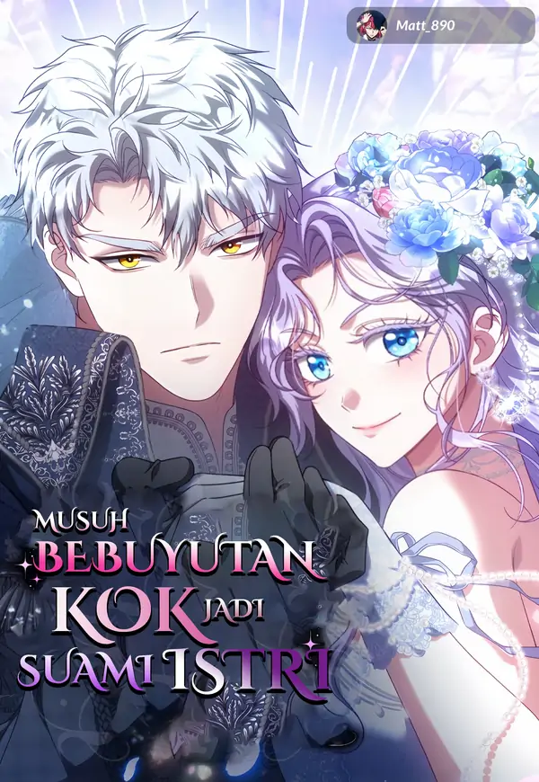 Musuh Bebuyutan kok jadi suami istri? ( NG x Matt)