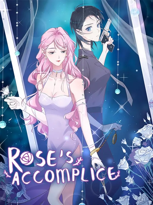 Rose's Accomplice