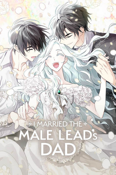 I Married the Male Lead's Dad