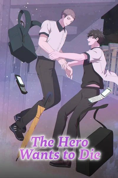 The Hero wants to die (NAKA) The Hero wants to die (NAKA)