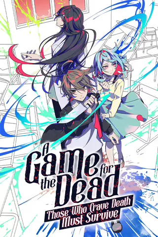 A Game for the Dead: Those Who Crave Death Must Survive (Official) A Game for the Dead: Those Who Crave Death Must Survive (Official)