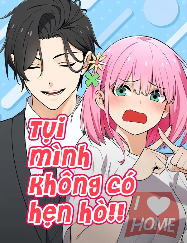 Tụi mình không có hẹn hò!! Tụi mình không có hẹn hò!!