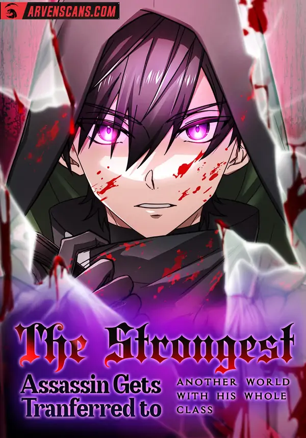 The Strongest Assassin Gets Transferred to Another World With His Whole Class