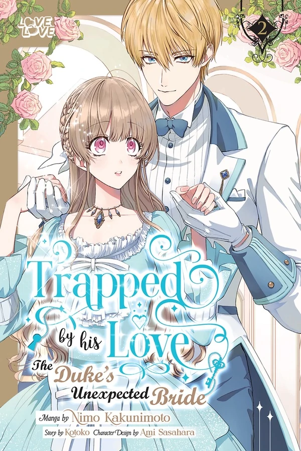 Trapped By His Love: The Duke's Unexpected Bride [Official]