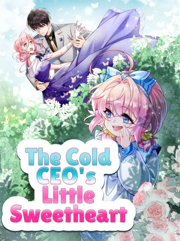 The Cold CEO's Little Sweetheart [Official]