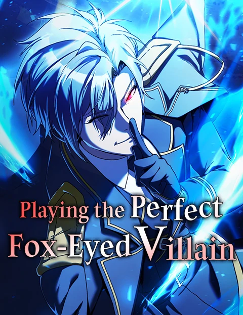 Playing the Perfect Fox-Eyed Villain [AsuraScans]