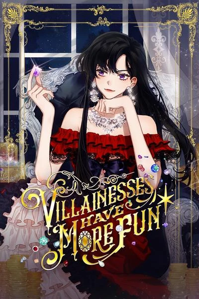 Villainesses Have More Fun