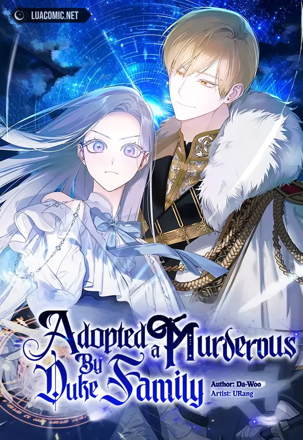 Adopted by a Murderous Duke Family Adopted by a Murderous Duke Family