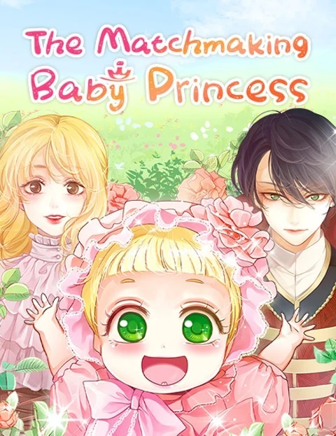 The Matchmaking Baby Princess [Official]