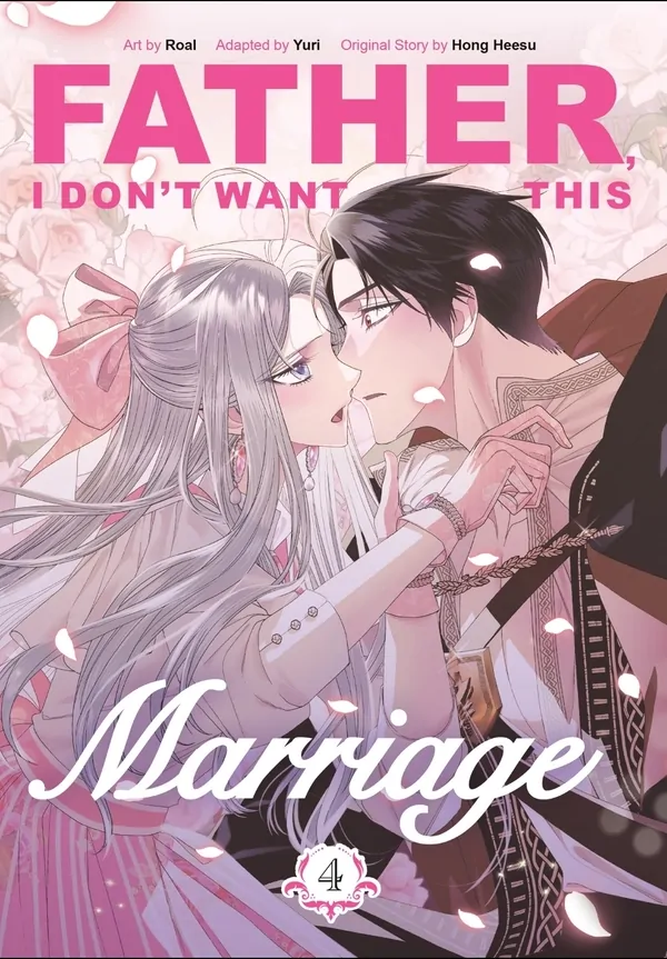 Father, I Don't Want This Marriage [Official print]